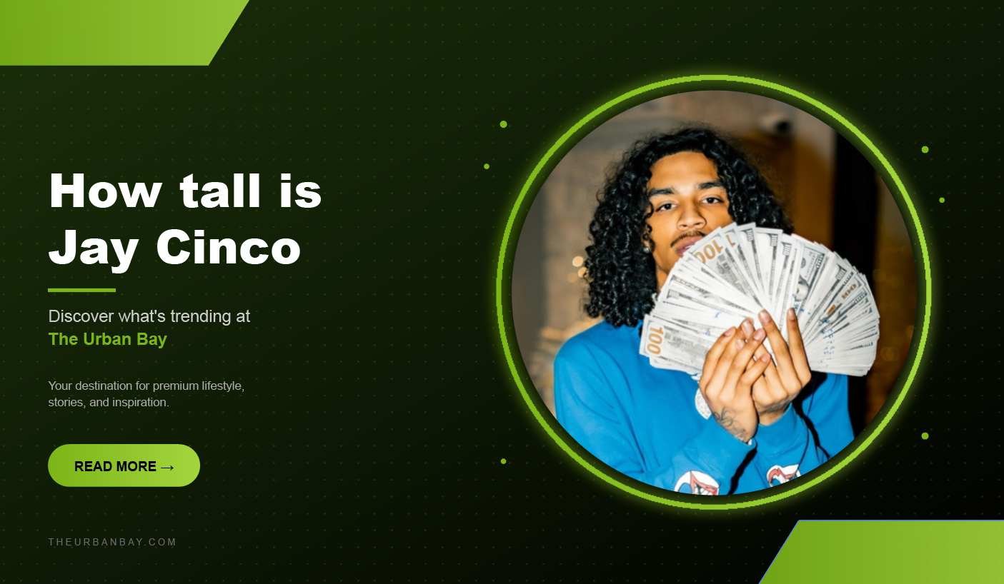 How tall is Jay Cinco